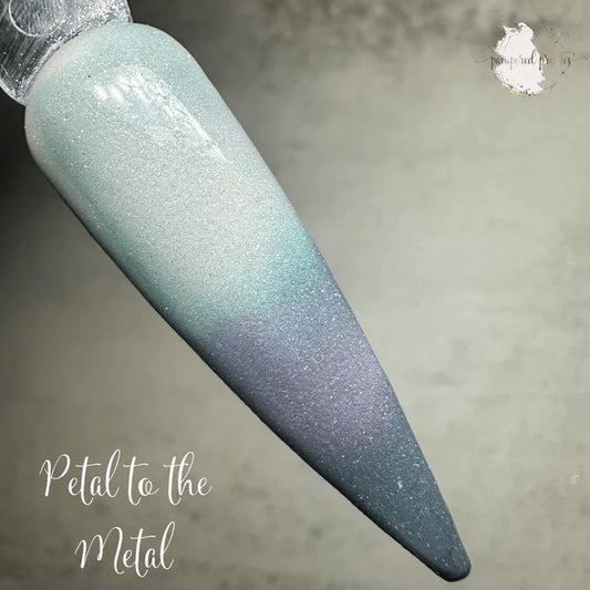 Petal To The Metal